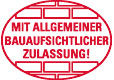 Bauaufsichtliche Zulassung